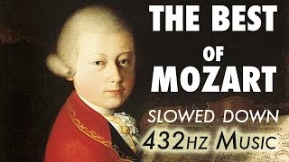 The Best Of Mozart  Slowed Down  432Hz  45 Hours [upl. by Asenev]