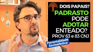 Parentalidade Socioafetiva  Provimento 63 e 83 CNJ na prática [upl. by Eselahs]