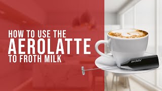 How To Use the AeroLatte To Froth Milk [upl. by Alahsal198]