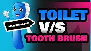 Toilet and Tooth Brush [upl. by Aver]